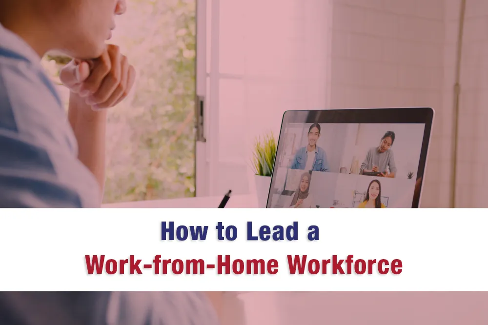 How_to_Lead_a_Work-from-Home_Workforce_2jbiYcuQv
