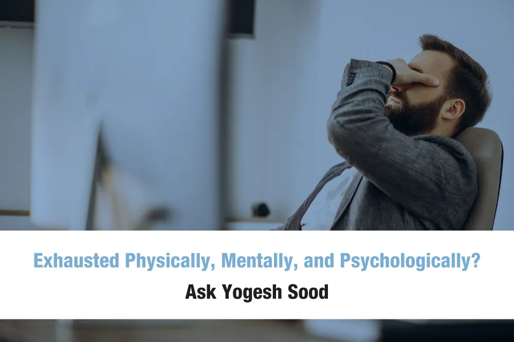 Exhausted_Physically__Mentally__and_Psychologically