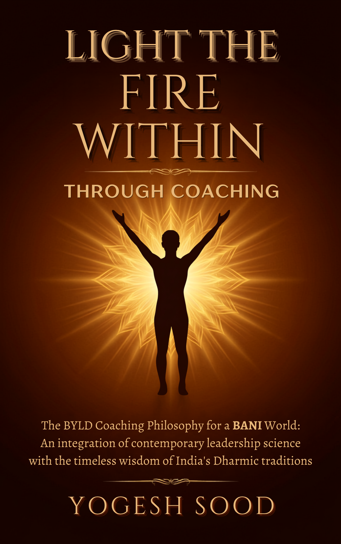 Light The Fire Within hardcover edition standing upright
